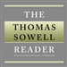 The Thomas Sowell Reader