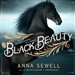 Black Beauty: The Autobiography of a Horse