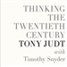 Thinking the Twentieth Century