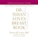 Dr. Susan Love's Breast Book, Fifth Edition