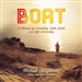 Boat: A Memoir of Friendship, Faith, Death, and Life Everlasting