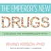 The Emperor's New Drugs