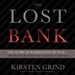 The Lost Bank