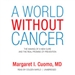 A World without Cancer