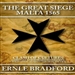 The Great Siege: Malta 1565