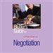 The Bluffer's Guide to Negotiation