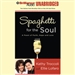 Spaghetti for the Soul