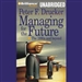Managing for the Future