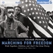 Marching for Freedom