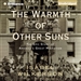The Warmth of Other Suns