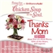 Chicken Soup for the Soul: Thanks Mom - 32 Stories About One of a Kind Moms, Gifts of the Heart, and Legacies