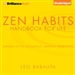 Zen Habits: Handbook for Life