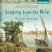 Sipping From the Nile: My Exodus from Egypt