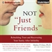 Not 'Just Friends'