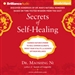 Secrets of Self-Healing