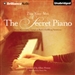 The Secret Piano: From Mao's Labor Camps to Bach's Goldberg Variations