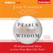 Pearls of Wisdom: 30 Inspirational Ideas to Live your Best Life Now!
