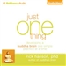 Just One Thing