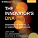 The Innovator's DNA