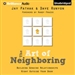 The Art of Neighboring