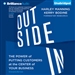 Outside In: The Power of Putting Customers at the Center of Your Business