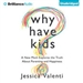 Why Have Kids?