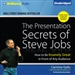 The Presentation Secrets of Steve Jobs