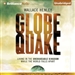 Globequake: Living in the Unshakeable Kingdom While the World Falls Apart