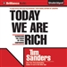 Today We Are Rich: Harnessing the Power of Total Confidence