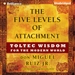 The Five Levels of Attachment