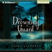 The Drowning Guard: A Novel of the Ottoman Empire
