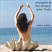 Health & Wellbeing: Energize & Harmonize Your Body