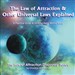 The Law of Attraction & Other Universal Laws Explained
