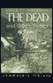 The Dead and Other Stories