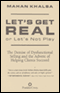 Let's Get Real or Let's Not Play