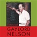 The Man From Clear Lake: Earth Day Founder Senator Gaylord Nelson