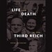 Life and Death in the Third Reich