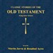 Classic Stories of the Old Testament