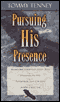 Pursuing His Presence