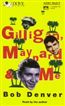 Gilligan, Maynard, and Me