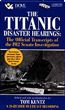 The Titanic Disaster Hearings