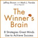 The Winner's Brain: 8 Strategies Great Minds Use to Achieve Success