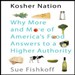 Kosher Nation: Why More and More of America's Food Answers to a Higher Authority