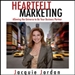 Heartfelt Marketing: Allowing the Universe to be Your Business Partner