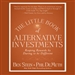 Little Book of Alternative Investments