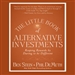 Little Book of Alternative Investments