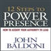12 Steps to Power Presence