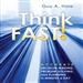 Think Fast!