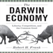 The Darwin Economy: Liberty, Competition, and the Common Good