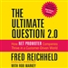 The Ultimate Question 2.0 (Revised and Expanded Edition)